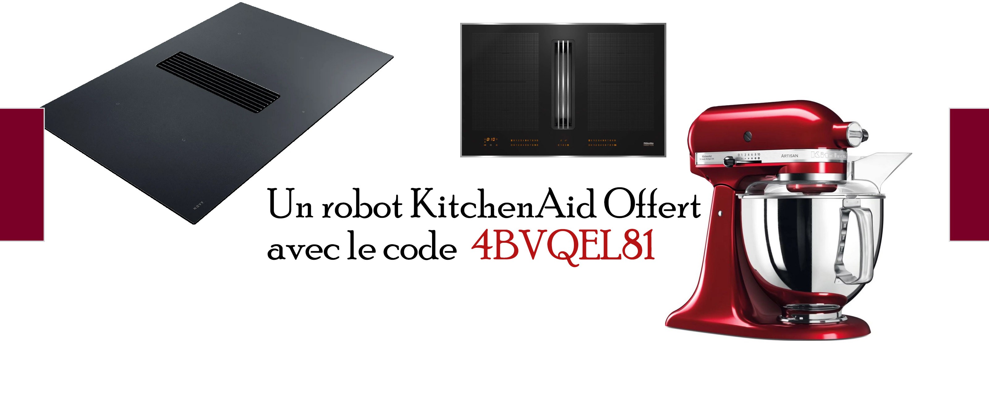 Un robot Kitchenaid Offert avec une table aspirante